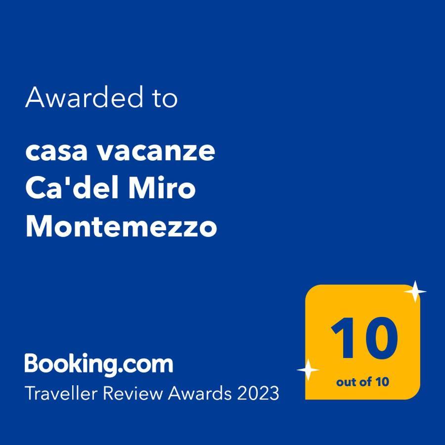 Casa Vacanze Ca'Del Miro Montemezzo Bugiallo Exterior foto